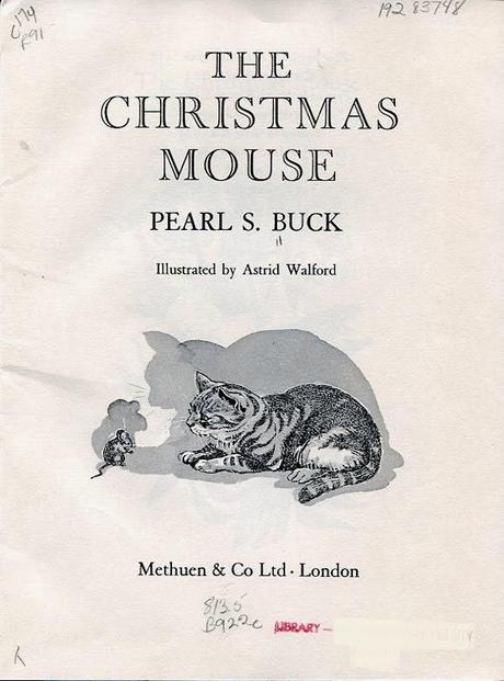 PEARL S. BUCK: THE CHRISTMAS MOUSE