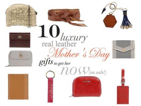 Reasons To Dress 10 Real Leather Mothers Day Gifts