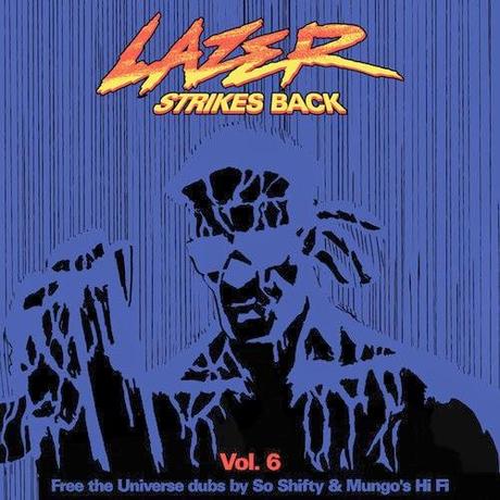Major Lazer Lazer Strikes Back Vol. 6 Stream
