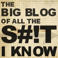 Big Blog of All the Shit I Know Logo