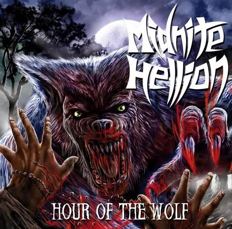 Midnite Hellion - Hour Of The Wolf