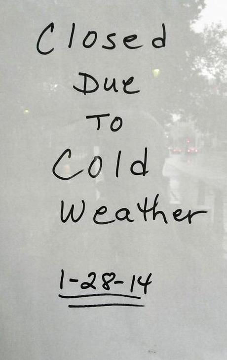 Closed Due to Cold Weather