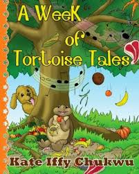 Book Review: Kate Iffy Chukwu's 'A Week of Tortoise Tales'