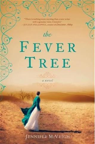 The Fever Tree by Jennifer McVeigh, Review and Give-away