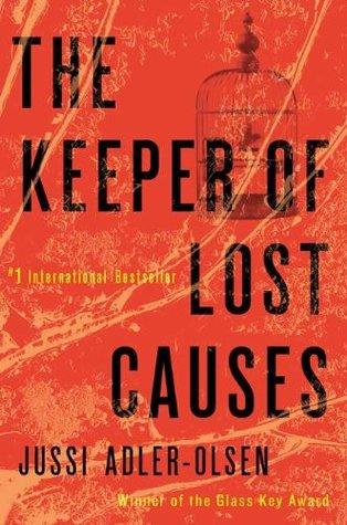 Must Read: The Keeper of Lost Causes by Jussi Adler-Olsen