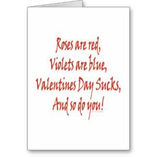 funny_valentines_day_sucks_roses_are_red_violets_card-rf653dbcb3c0c4d3c8a3c471546df6737_xvuat_8byvr_324