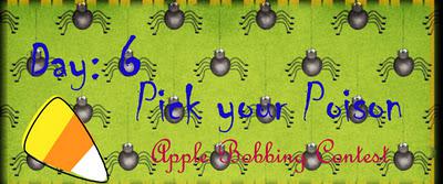 All Hallows Eve Carnival! Day 6: Pick your Poison!