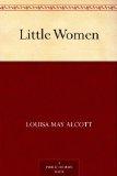 Little Women- Louisa May Alcott