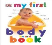 What’s Inside My Body App – A Great Educational Tool for Teaching Children About Their Body My First Body Board Book