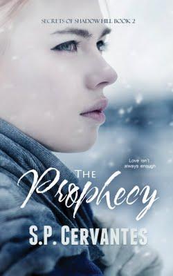 The Prophecy by S.P. Cervantes: Spotlight and Teaser The Prophecy by S.P. Cervantes: Spotlight and Teaser