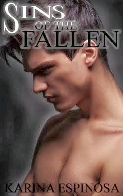 Sins of the Fallen by Karina Espinosa: Spotlight and Excerpt
