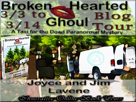 BROKEN HEARTED GHOUL- A TAXI FOR THE DEAD PARANORMAL MYSTERY BY JOYCE AND JIM LAVENE