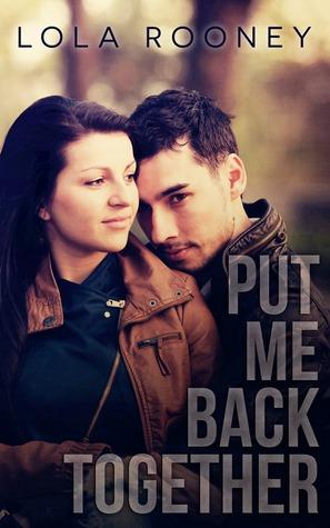 Book Review: Put Me Back Together by Lola Rooney