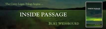 INSIDE PASSAGE BY BURT WEISSBOURD