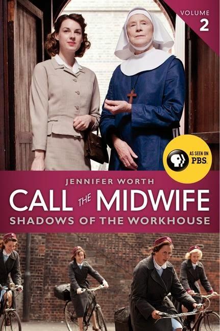 Review:  Call the Midwife: Shadows of the Workhouse by Jennifer Worth