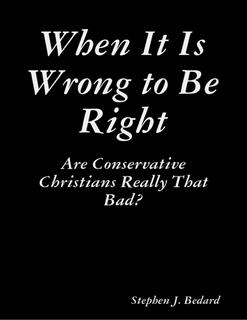 When It Is Wrong to Be Right Ebook