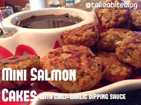 Tapas Party: Mini Salmon Cakes with Chili Garlic Dipping Sauce