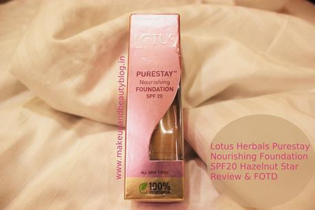 Lotus Herbals Purestay Nourishing Foundation SPF20 Hazelnut Star Review & FOTD