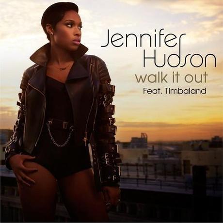 New Music: Jennifer Hudson “Walk it Out” ft. Timberland New Music: Jennifer Hudson “Walk it Out” ft. Timberland
