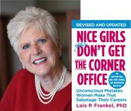 Lois-Frankel-Nice Girls Don't Get the Corner Office