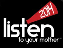 Listen to Your Mother 2014! I’m In!