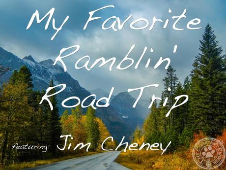 Favorite Road Trip Jim Cheney
