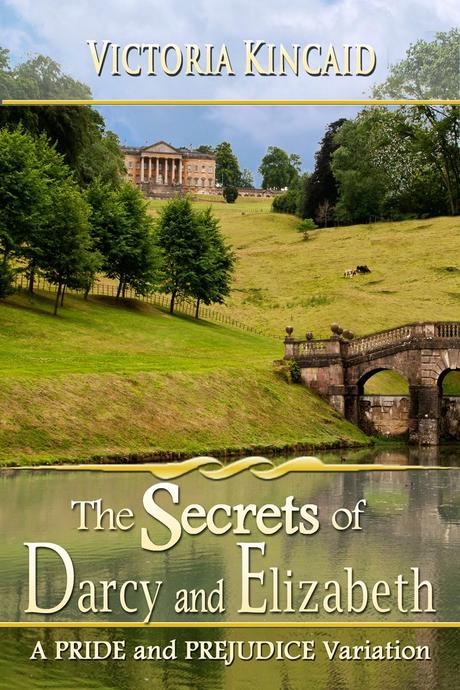 TALKING JANE AUSTEN WITH ... VICTORIA KINCAID: THE SECRETS OF DARCY AND ELIZABETH. WIN ONE OF THREE EBOOK COPIES!
