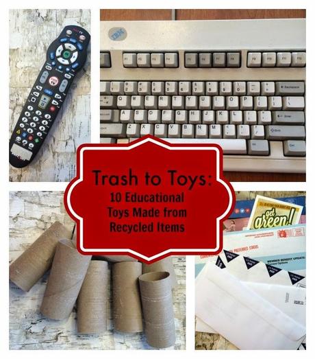Trash to Toys: 10 Recycled Educational Toys