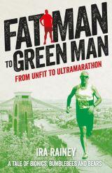 Book Review - Fat man to Green Man Ira Rainey