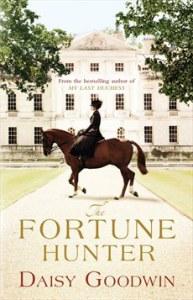 The Fortune Hunter – Daisy Goodwin 20856664