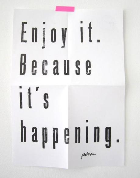 Quote About Enjoying The Moment 