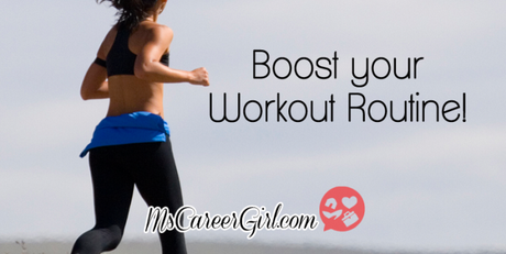 Boost Your Workout Routine!