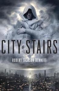 It’s Monday, April 28th! What Are You Reading? City of Stairs by Robert Jackson Bennett