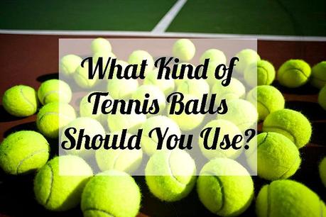 What Kind of Tennis Balls Should You Use? – Tennis Quick Tips Podcast 38 What-Kind-Of-Tennis-Balls