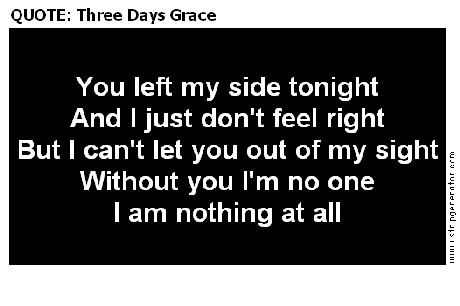 three days grace quotes