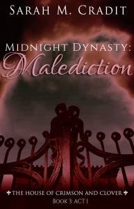SARAH M.CRADIT- MIDNIGHT DYNASTY COVER REVEAL MidnightDynasty_Malediction