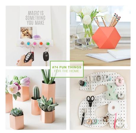 74 fun things // 4 for the home