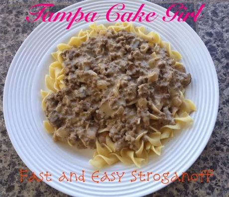Fast and Easy Stroganoff post by Tampa Cake Girl