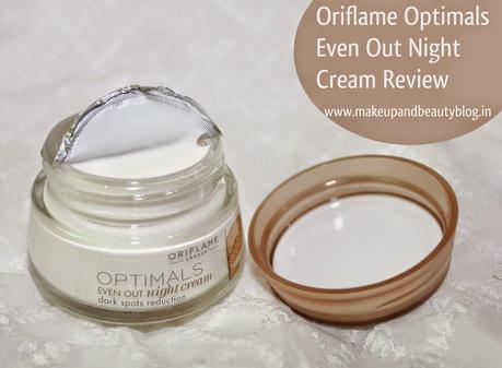 Oriflame Optimals Even Out Night Cream Review