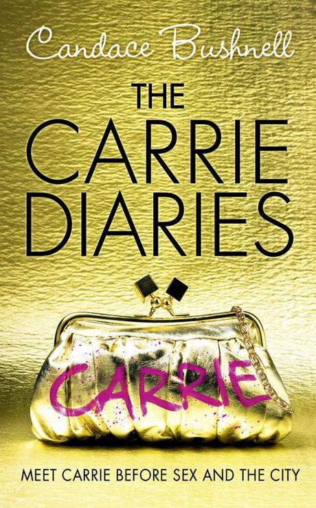 Book Review: The Carrie Diaries by Candace Bushnell