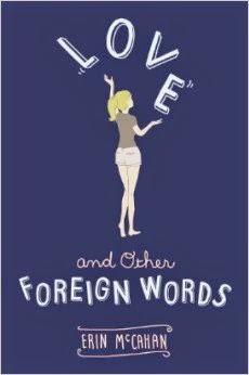 Book Review: Love and Other Foreign Words by Erin McCahan