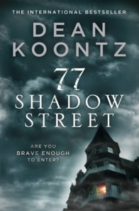 77 SHADOW STREET BY DEAN KOONTZ untitled