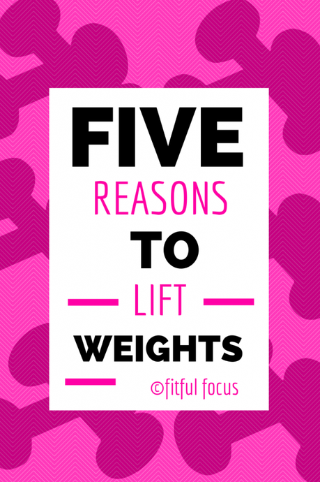 Five Reasons To Lift Weights
