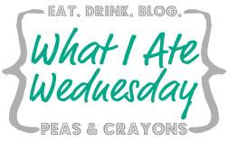 What I Ate Wednesday (and Every Other Day of the Week)