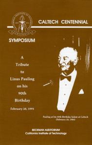 Flyer for Pauling's 90th birthday tribute, California Institute of Technology, February 28, 1991.
