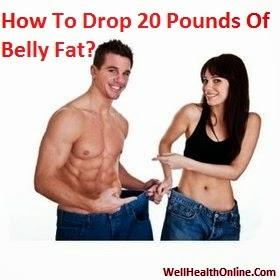 How to drop 20 pounds of belly fat