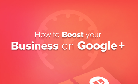 How to Use Google Plus for Marketing