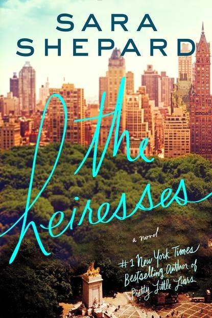 Review:  The Heiresses by Sara Shepard