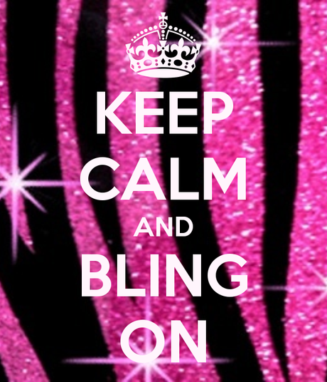 Bling Bling keep-calm-and-bling-on