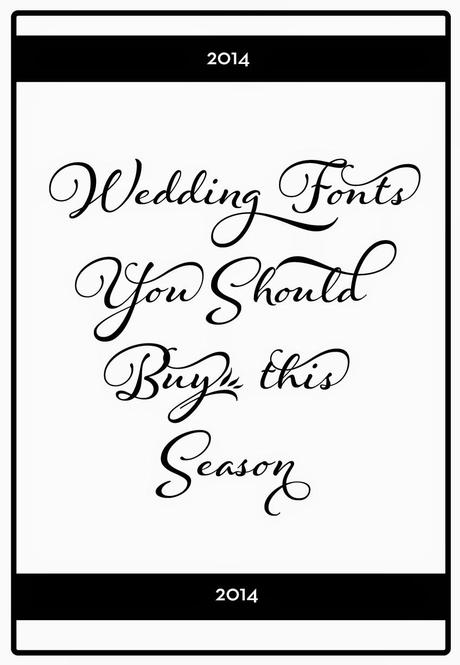 What Wedding Fonts Should You Buy This Season?